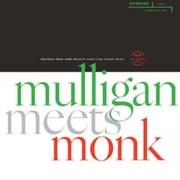 Mulligan Meets Monk - Gerry Mulligan