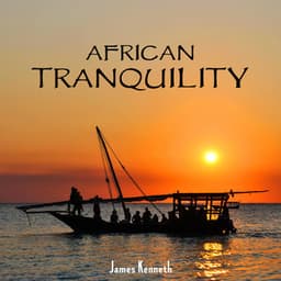 African Tranquility - James Kenneth