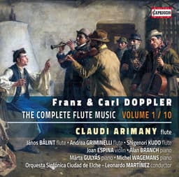 Franz & Karl Doppler: The Complete Flute Music, Vol. 1 - Franz Doppler