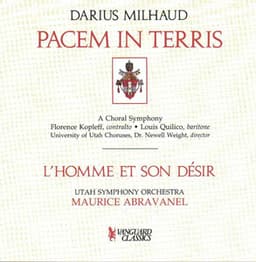Milhaud: Pacem in Terris and L'Homme et Son Desir - Darius Milhaud