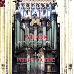 Widor: Symphonies for Organ No. 9 & No. 10 - Charles-Marie Widor