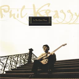 In the Quiet Hours - Phil Keaggy
