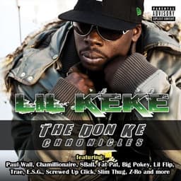 The Don Ke Chronicles - Lil' Keke