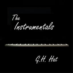 The Instrumentals - G.H. Hat