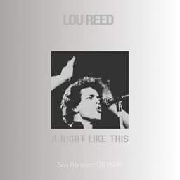 A Night Like This - Lou Reed
