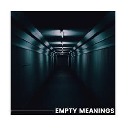 Empty Meanings - Soothing White Noise for Relaxation