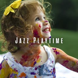 Jazz Playtime: Coffee Shop Lounge Melodies for Happy Baby - Soft Jazz Music