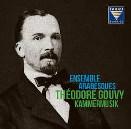 Gouvy: Chamber Works - Louis Théodore Gouvy