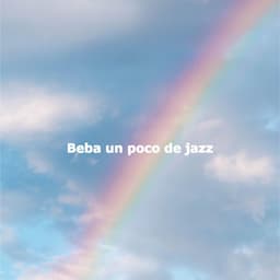 Beba un poco de jazz - French Cafe Jazz Vibes