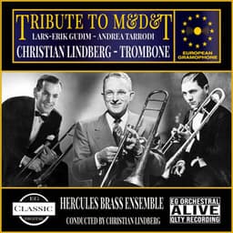 Tribute to M&T&D - Christian Lindberg