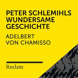 Chamisso: Peter Schlemihls wundersame Geschichte - Reclam Hörbücher