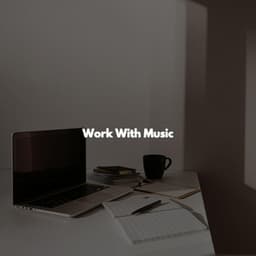 Work With Music - Hotel Lobby Music