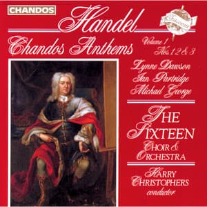 Handel: Chandos Anthems, Vol. 1 - George Frideric Handel