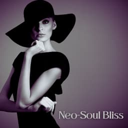 Neo-Soul Bliss: Cool Soulful Jazz Collection - Awesome Holidays Collection