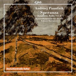 Panufnik: Symphonic Works, Vol. 6 - Andrzej Panufnik