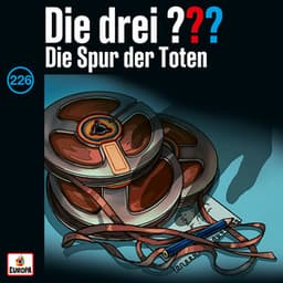 Folge 226: Die Spur der Toten - Die drei ???