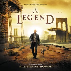 I Am Legend - James Newton Howard