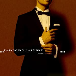 Easygoing Harmony - Classical Piano