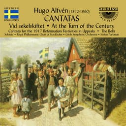 Alfvén: Cantatas - Hugo Alfvén