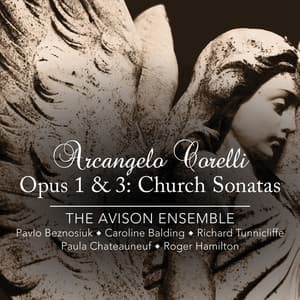 Corelli: Church Sonatas, Opus 1 & 3 - Arcangelo Corelli