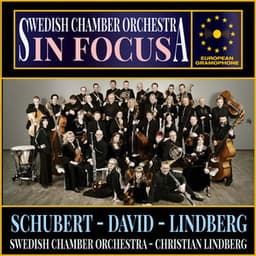 Swedish Chamber Orchestra: In Focus - Swedish Chamber Orchestra