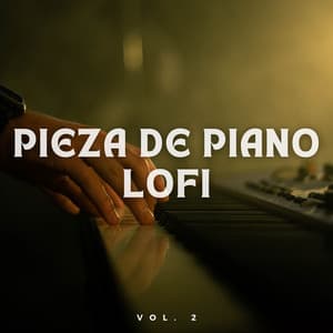 Pieza de Piano Lofi Vol. 2 - Hip-Hop Lofi Chill