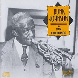 Bunk Johnson in San Francisco - Bunk Johnson