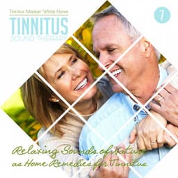 Tinnitus Sound Therapy Relaxing Sounds Of Nature As Home Remedies For Tinnitus Vol. 7 - Tinnitus Masker White Noise