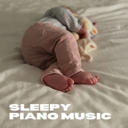 Sleepy Piano Music for Deeper Baby Sleep - Lullaby music