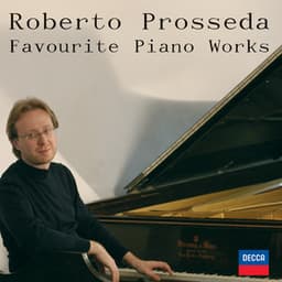 Favourite Piano Works - Roberto Prosseda