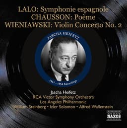 Lalo: Symphonie espagnole - Chausson: Poeme - Jascha Heifetz