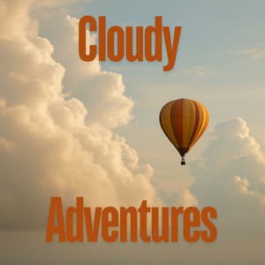 Cloudy Adventures - Janet Sleepy