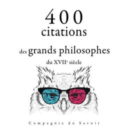400 citations des grands philosophes du 17ème siècle - Voltaire
