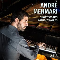 Short Stories Without Words - André Mehmari