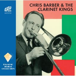 Chris Barber & the Clarinet Kings - Chris Barber
