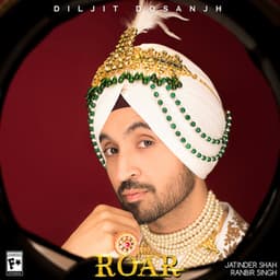 Roar - Diljit Dosanjh