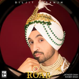 Roar - Diljit Dosanjh
