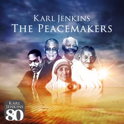 The Peacemakers - Karl Jenkins