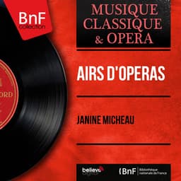 Airs d'opéras - Janine Micheau