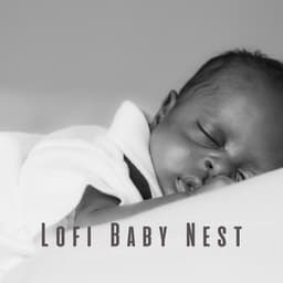 Lofi Baby Nest: Cozy Vibes for Naptime - Baby Shusher