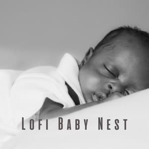Lofi Baby Nest: Cozy Vibes for Naptime - Baby Shusher