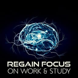 Regain Focus on Work & Study: Increase Concentration and Memory, Brain Waves Therapy & Binaural Beats Music - Deep Theta Binaural Beats
