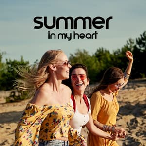 Summer in My Heart: Sunny Jazz Music Ideal for Cloudy Autumn Days - Relaxing Jazz Music