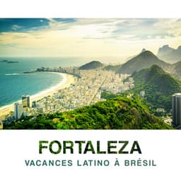 Fortaleza - Brazilian Lounge Collection