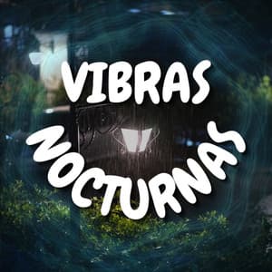 Vibras Nocturnas - Musica Para Dormir