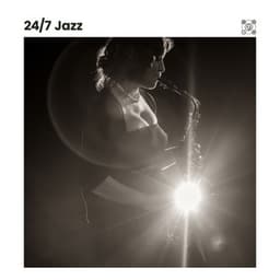 24/7 Jazz - The Late Night Vibe