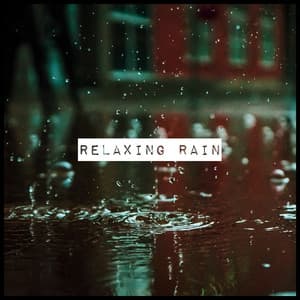 Relaxing Rain - Healing Nature Sounds