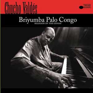 Briyumba Palo Congo - Chucho Valdés