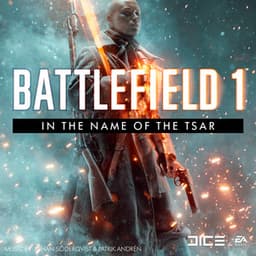 Battlefield 1: In the Name of the Tsar - Johan Söderqvist