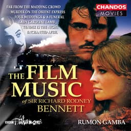 The Film Music of Sir Richard Rodney Bennett - Richard Rodney Bennett